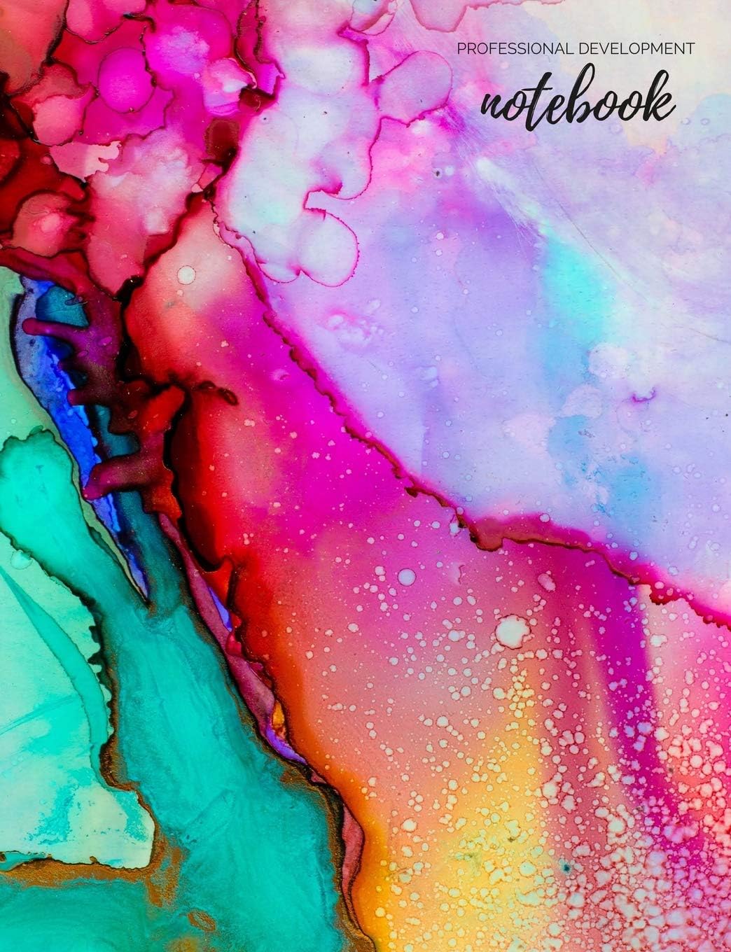 Professional Development Notebook: Gorgeous custom designed professional learning journal. Perfect for education, teachers, office, webinars, online ... 2 for sketch notes and 1 for reflection.