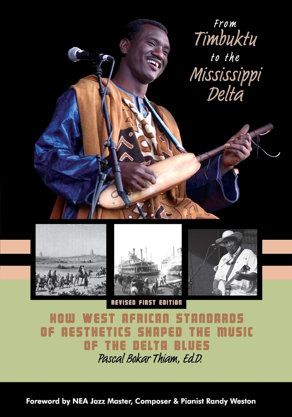From Timbuktu to the Mississippi Delta: How West African Standards of Aesthetics Shaped the Music of the Delta Blues