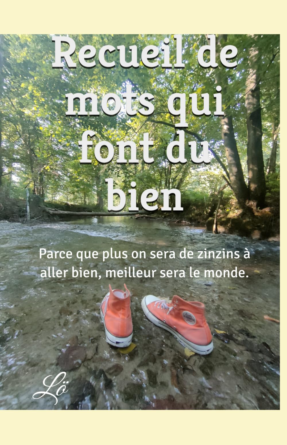 Recueil de mots qui font du bien