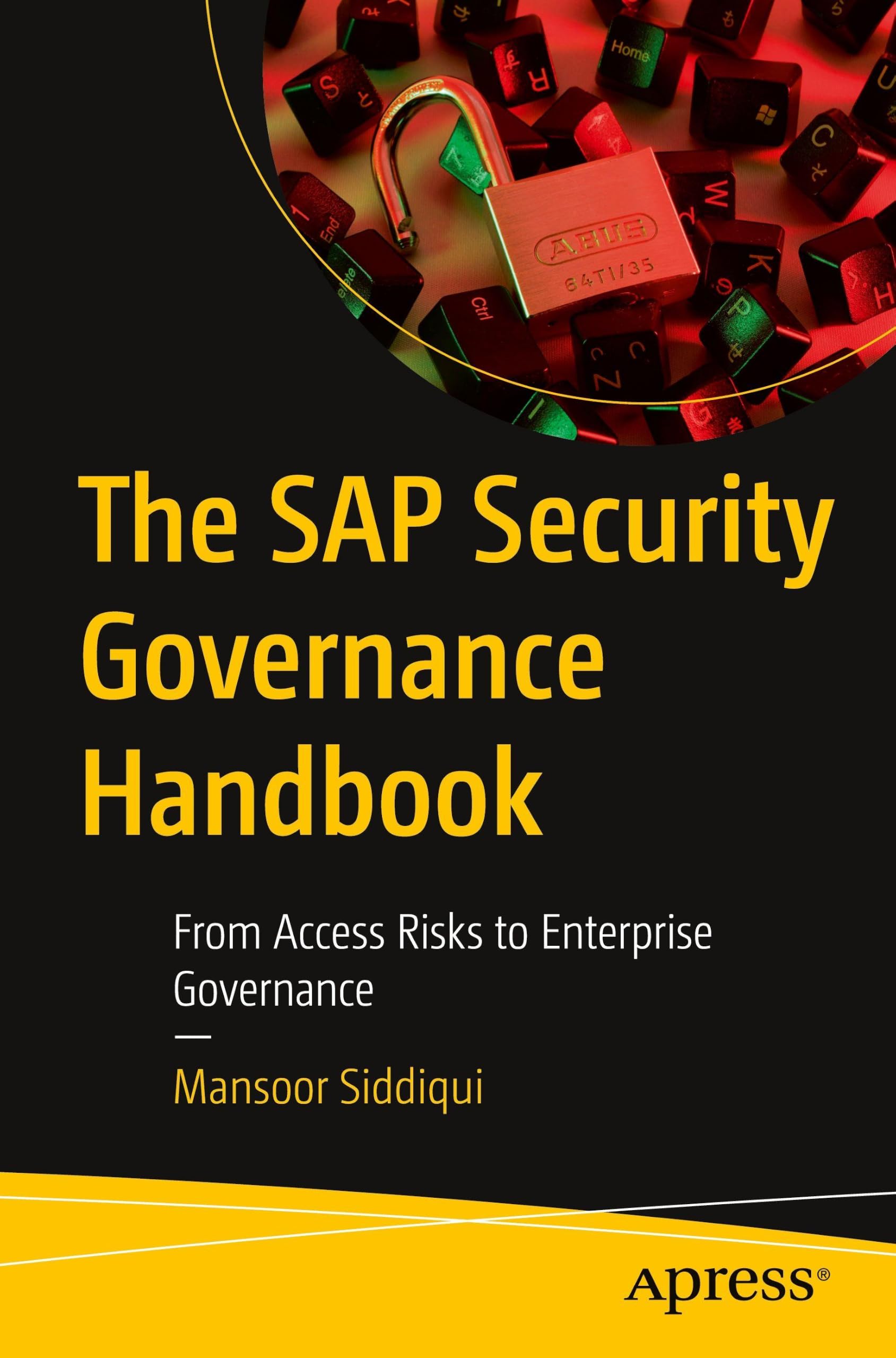 The SAP Security Governance Handbook: From Access Risks to Enterprise Governance