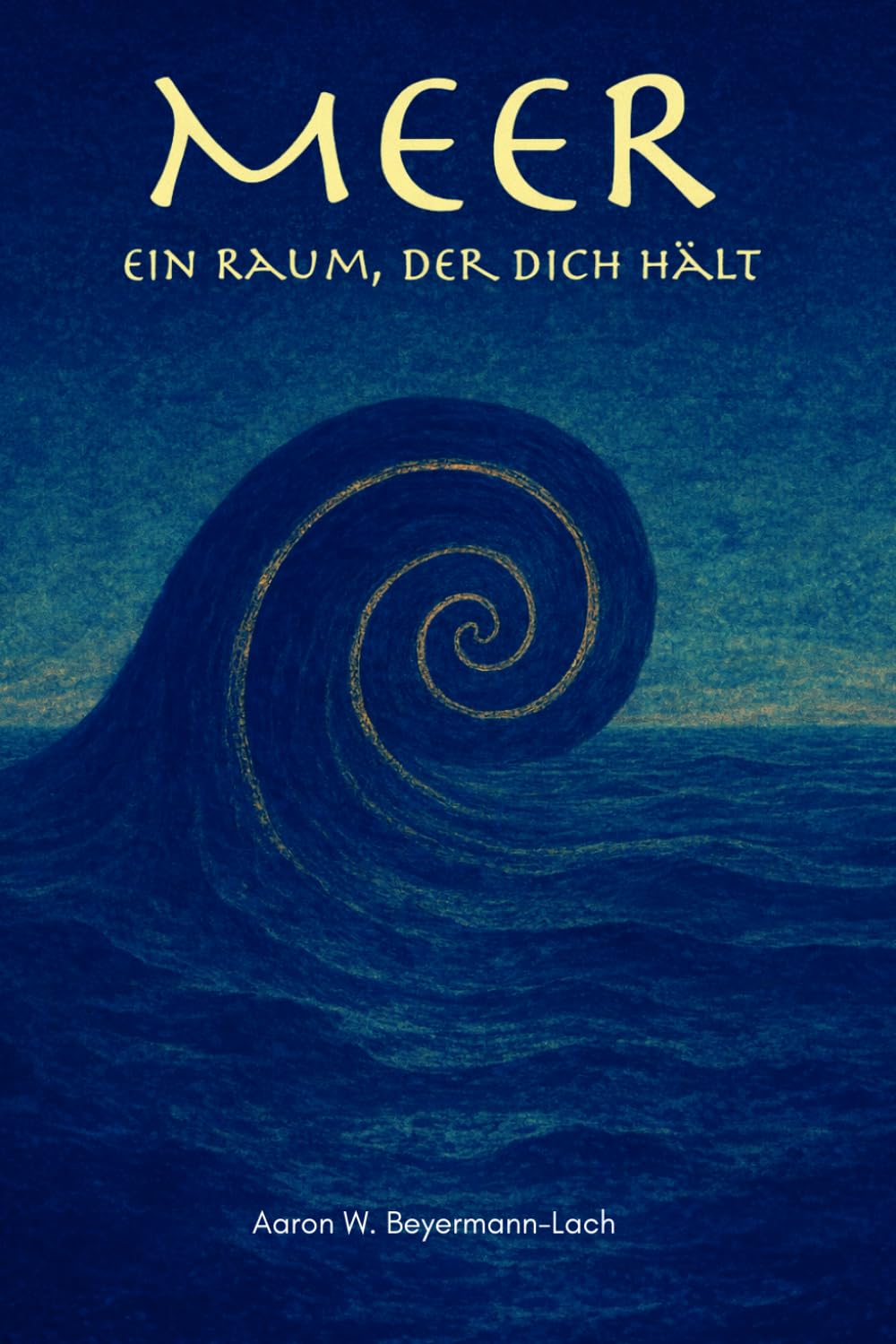 Meer: Ein Raum, der dich hält