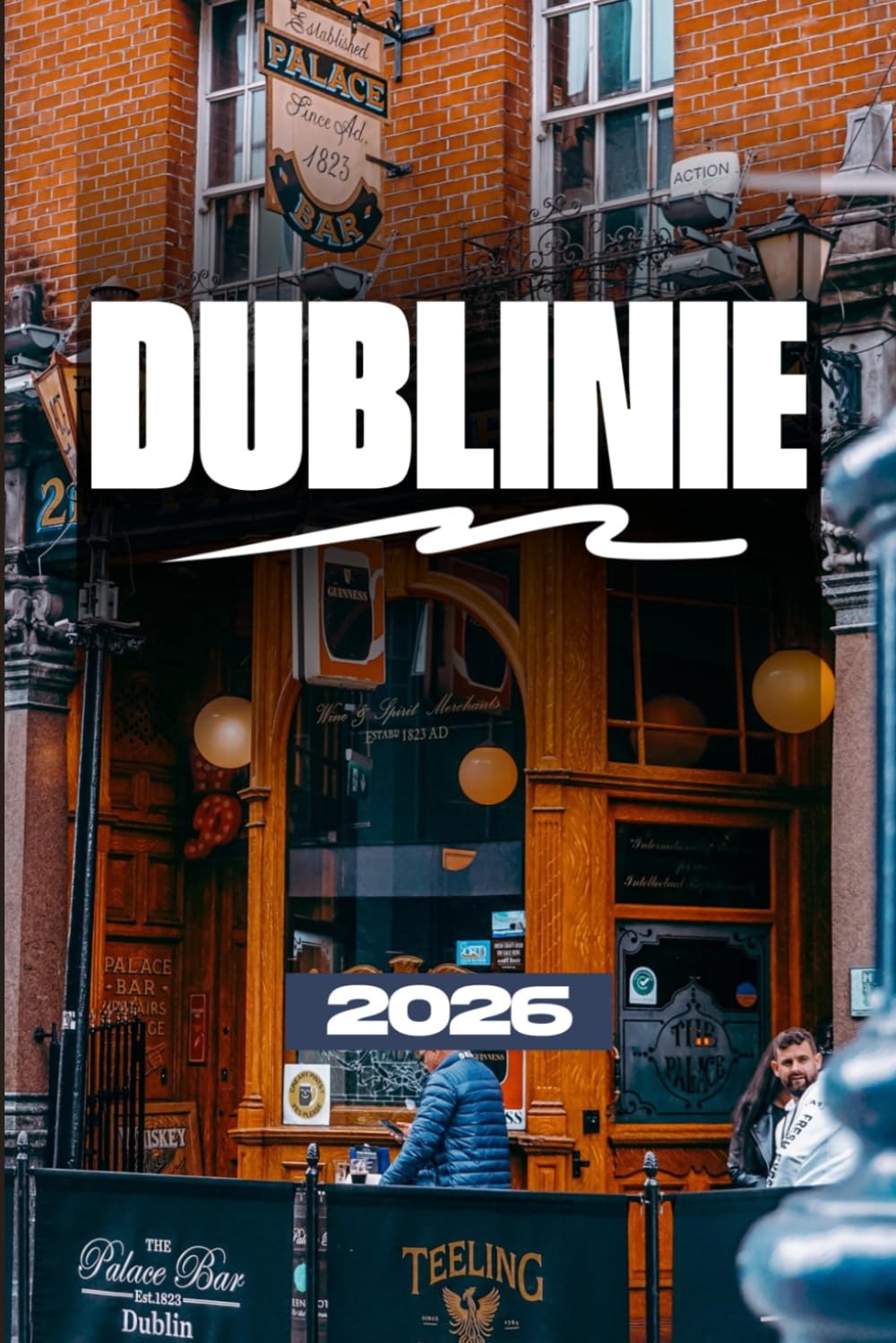 PRZEWODNIK PO DUBLINIE 2026