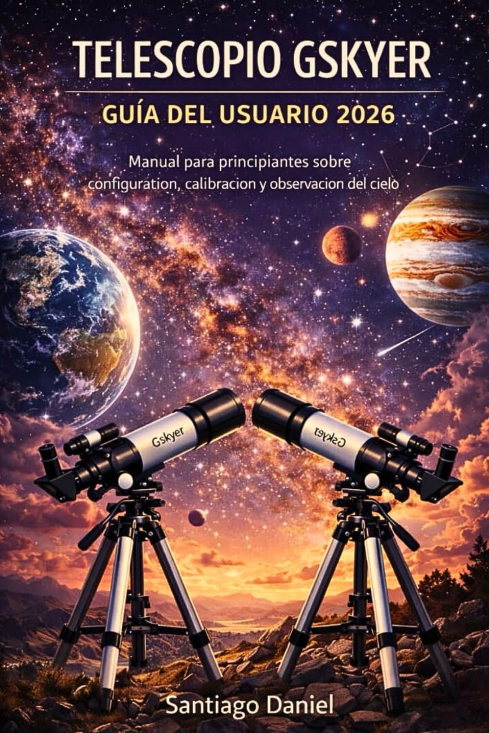 TELESCOPIO GSKYER GUÍA DEL USUARIO 2026: Manual para principiantes sobre configuración, calibración y observación del cielo