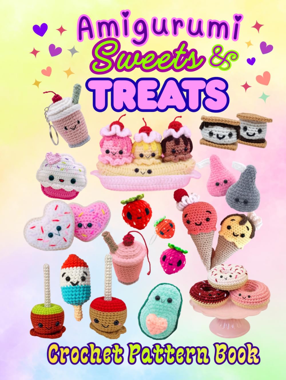 Amigurumi Sweets & Treats Crochet Pattern Book