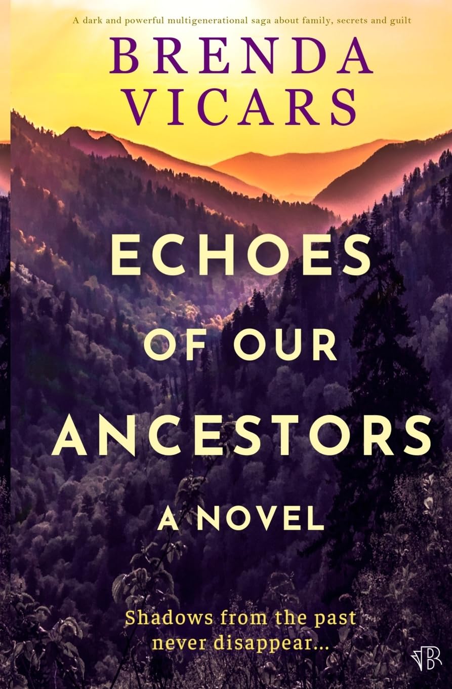 Echoes of our Ancestors: A dark and powerful multigenerational saga about family, secrets and guilt