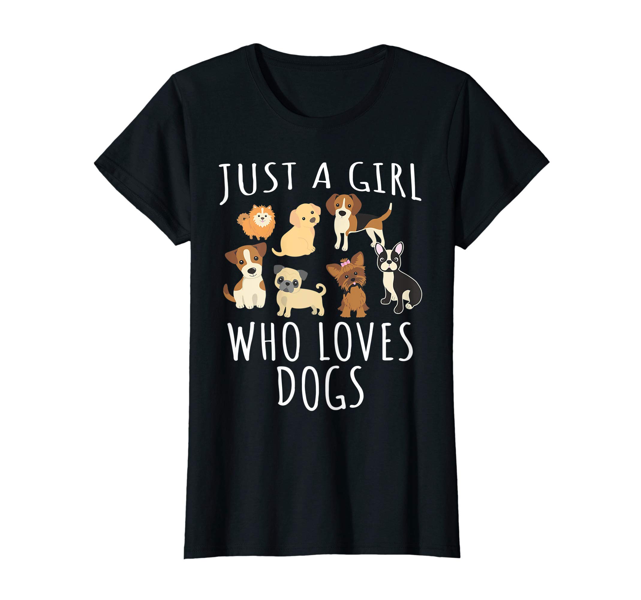 Just a girl who loves ApparelJust a girl who loves Dogs - Funny Puppy T-ShirtOEKO-TEX STANDARD 100