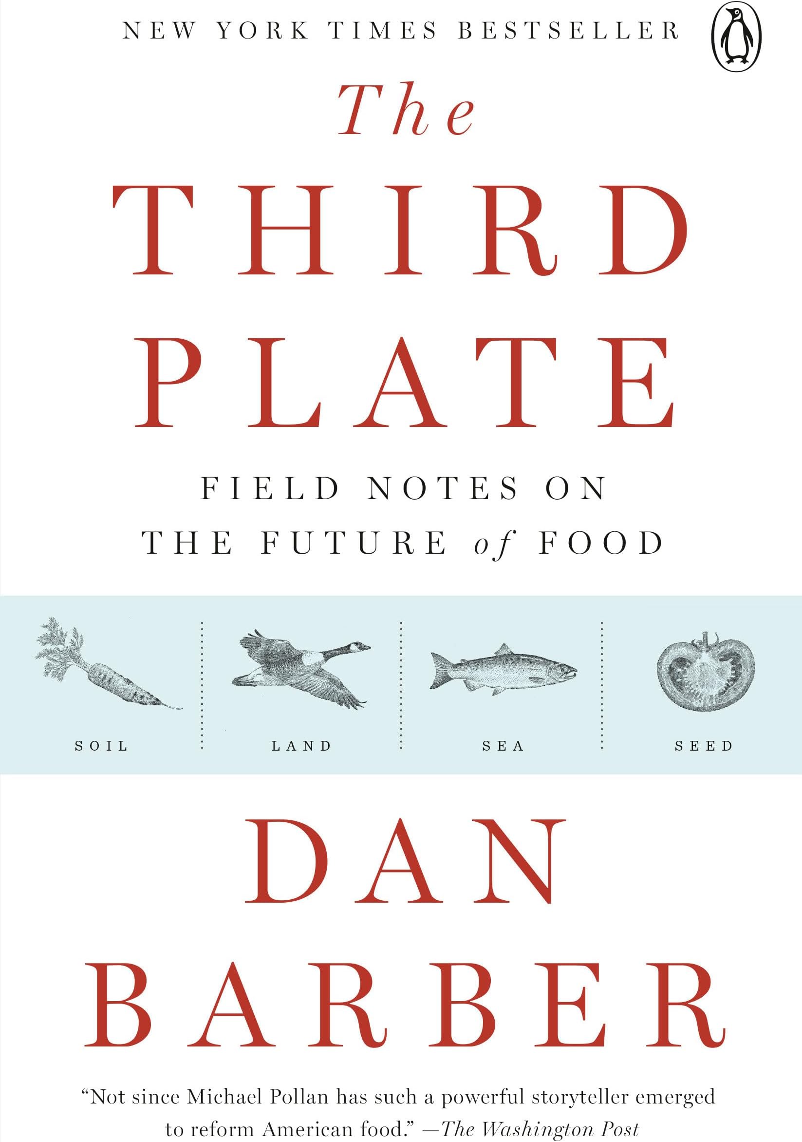 The Third Plate: Field Notes on the Future of Food