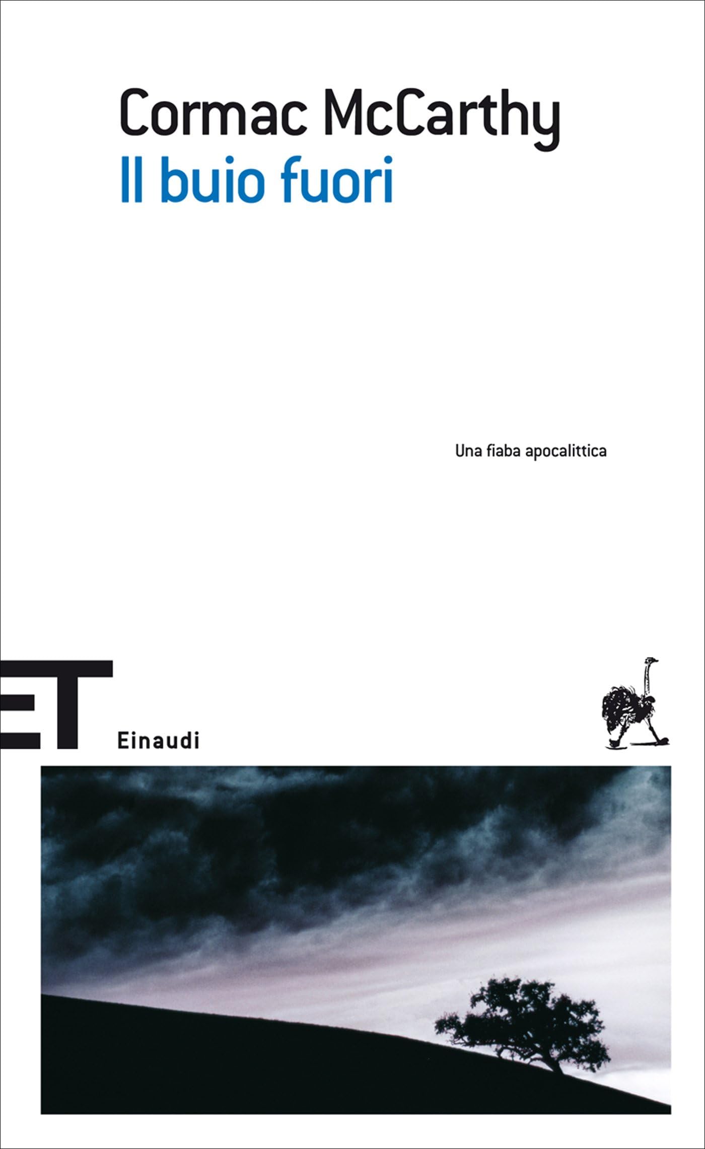 Il buio fuori (Einaudi tascabili. Scrittori Vol. 634) (Italian Edition)