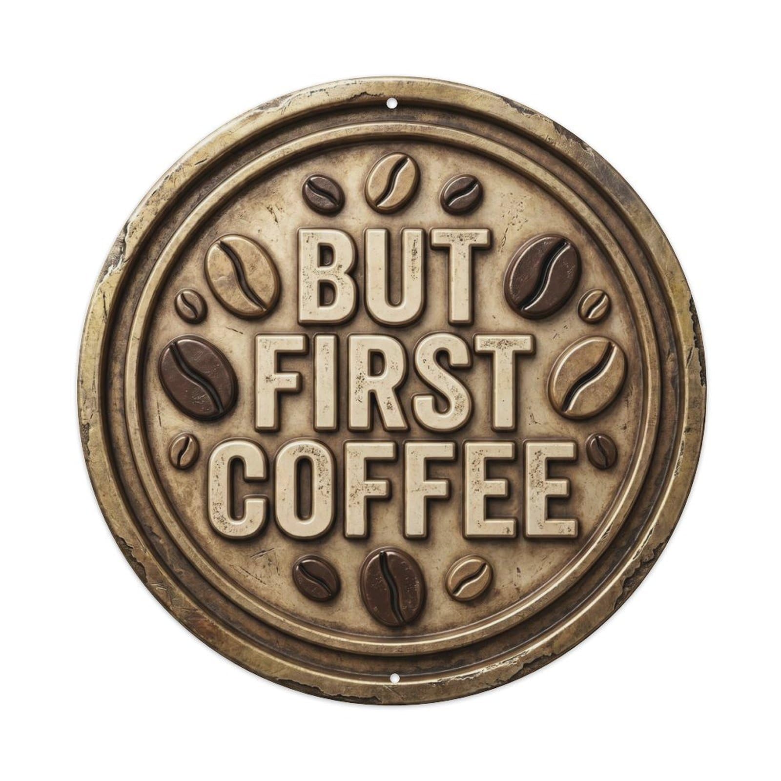 But First Coffee Barista Vintage Illustration Espresso Metal Tin Sign Plaque Wall Decor for Cafe, Man Cave, Club Bar, Office, Home Garden Round Metal Poster 8x8Inch