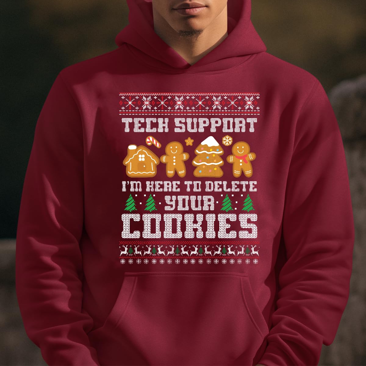 Tech Support I?m Here to Delete Your Cookies - Sudadera navideña con capucha navideña