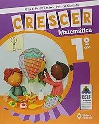 Crescer Matemática - 1º Ano - Ensino fundamental I