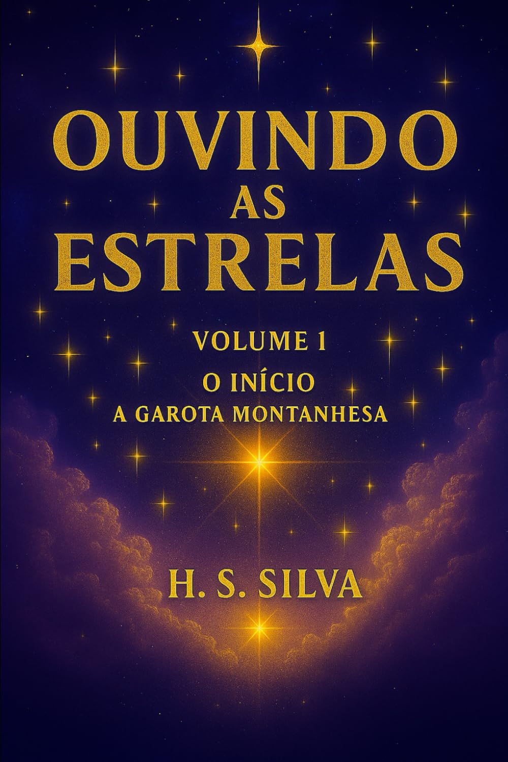 Ouvindo as Estrelas: Volume 1 – O Início / A Garota Montanhesa