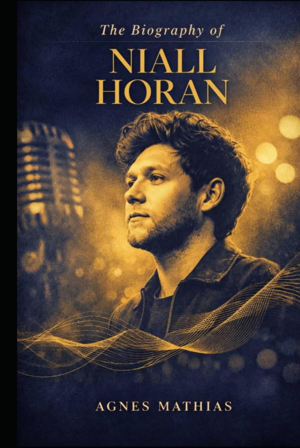 The Biography of Niall Horan: The Soundtrack of Persistence and the Journey from Teen Sensation to Mature Artist