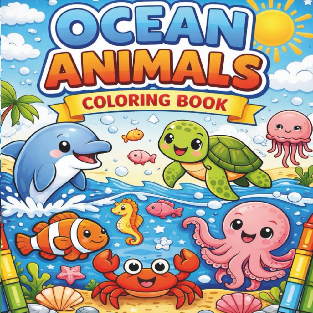 Ocean Animals Coloring Book for Kids Ages 3–7: Ocean Animals Coloring Book for Kids
