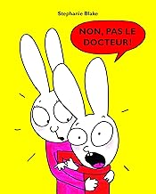 couverture de : Non, pas le docteur !