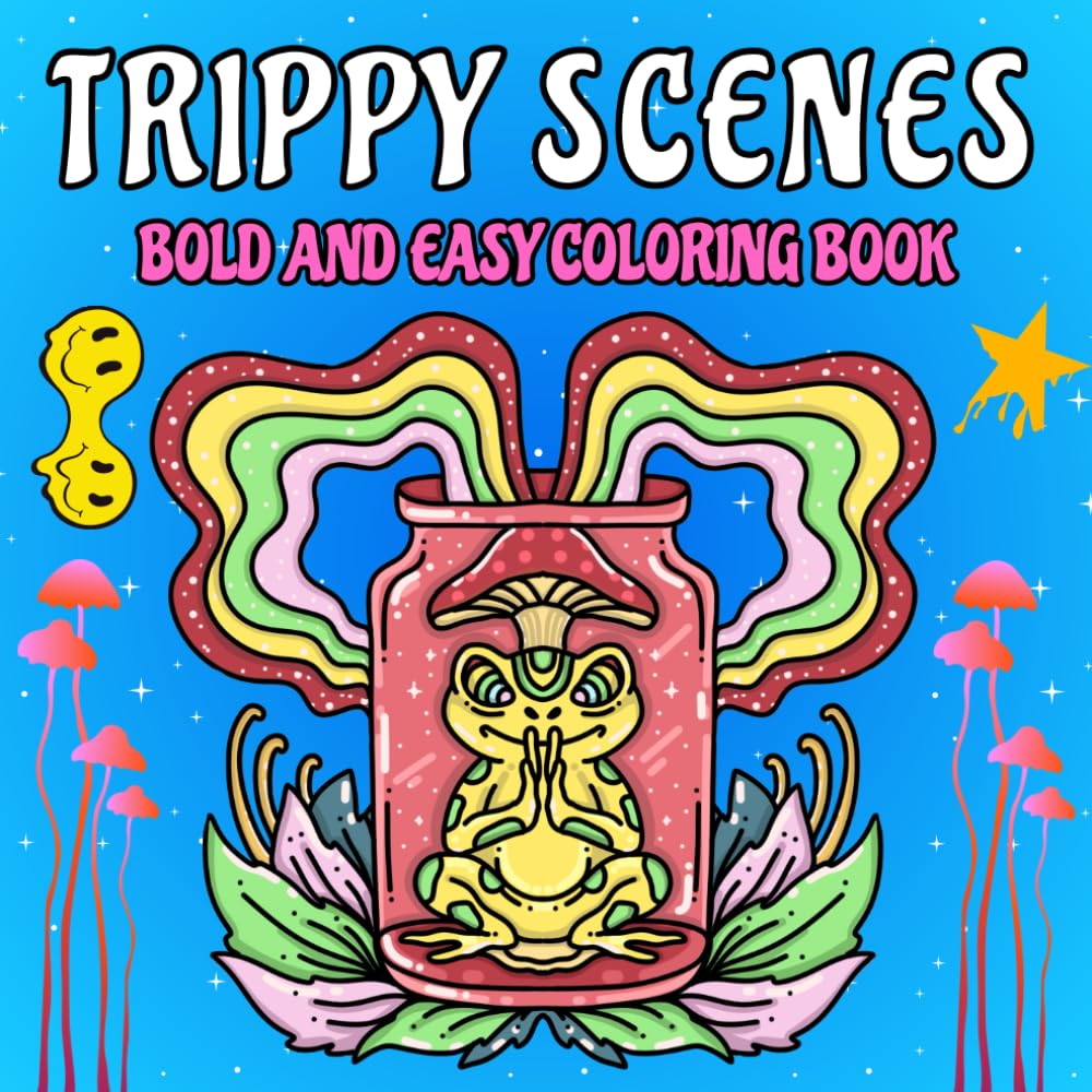 Trippy Scenes: Psychedelic Bold and Easy Coloring Book For Adults | 50 Unique Designs For Stress Relief and Relaxation