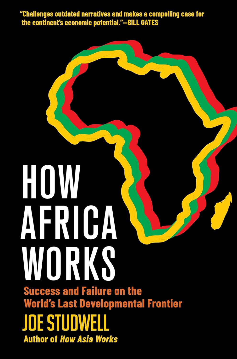 How Africa Works: Success and Failure on the World's Last Developmental Frontier      Hardcover – February 17, 2026