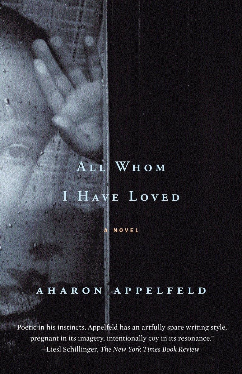All Whom I Have Loved: A Novel