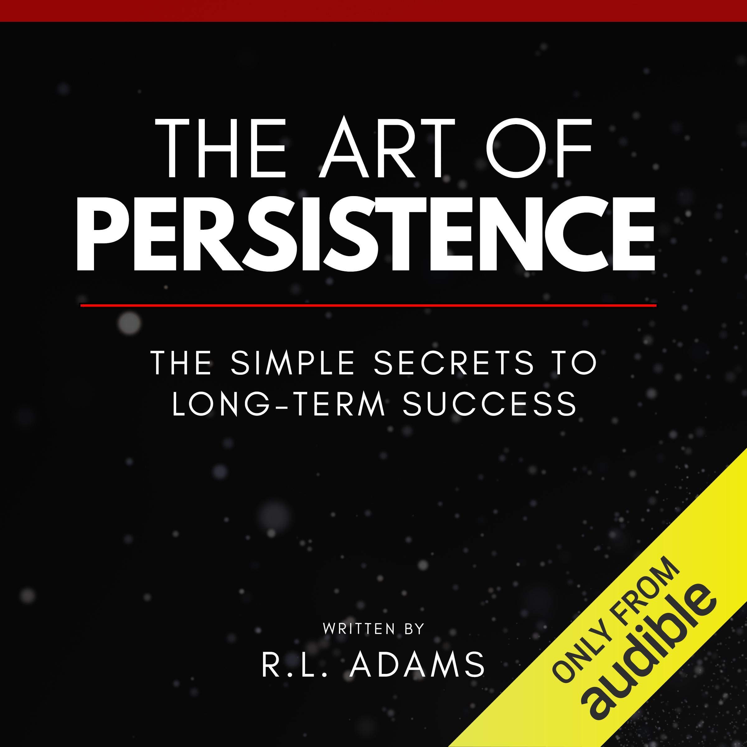 The Art of Persistence