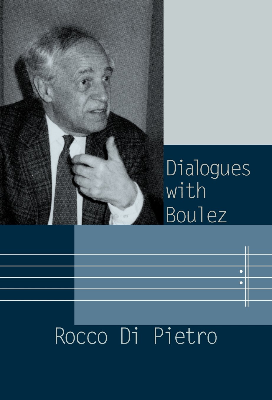 Buy Dialogues With Boulez โ BookShops.in
