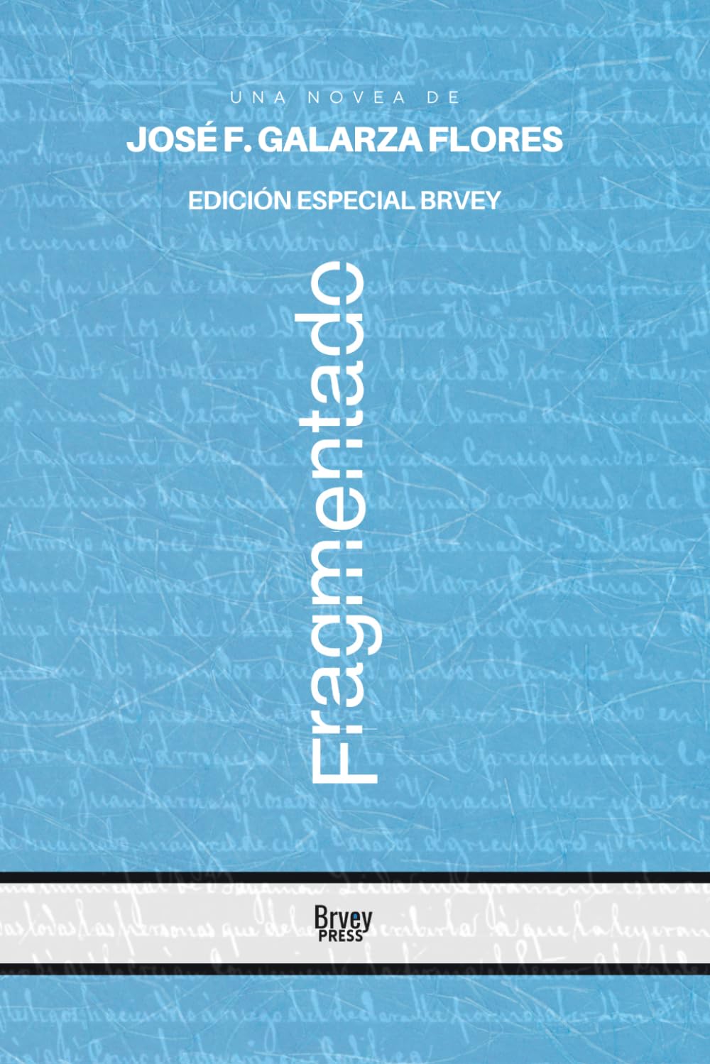 Fragmentado: Tosochojo Emajaguas (Spanish Edition)