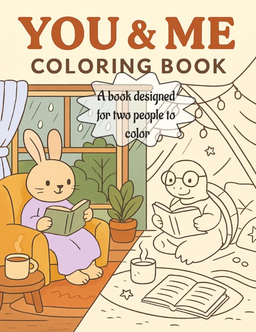 You & Me Coloring Book: A Cozy Coloring Book for Two People to Enjoy Together