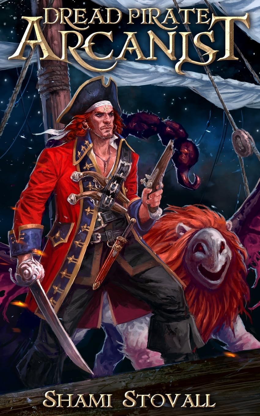 Dread Pirate Arcanist: 2 (Frith Chronicles)