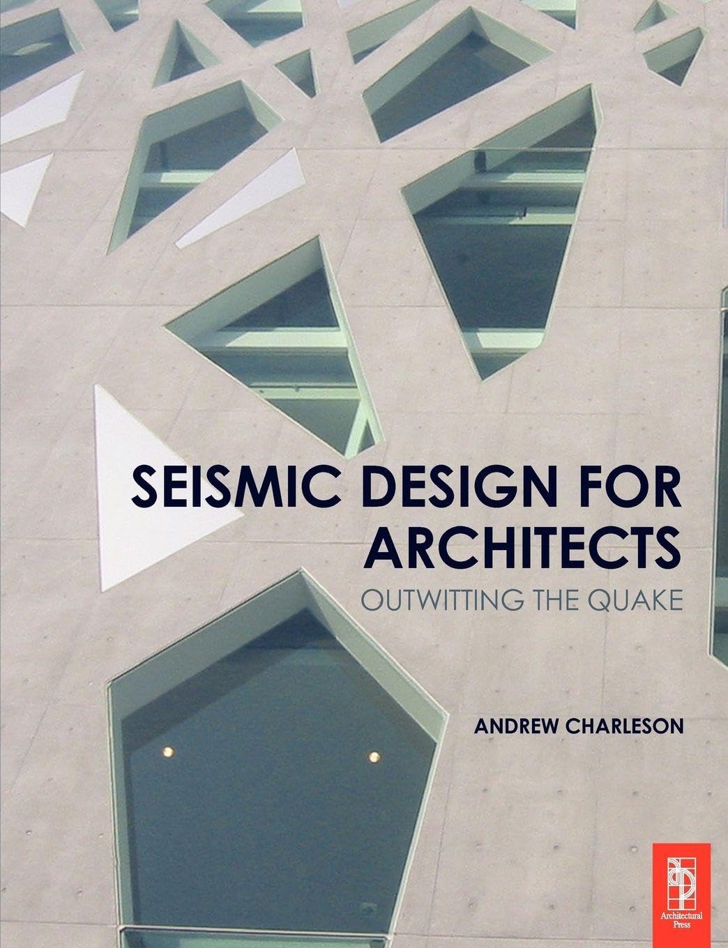 Seismic Design for Architects: Outwitting the Quake