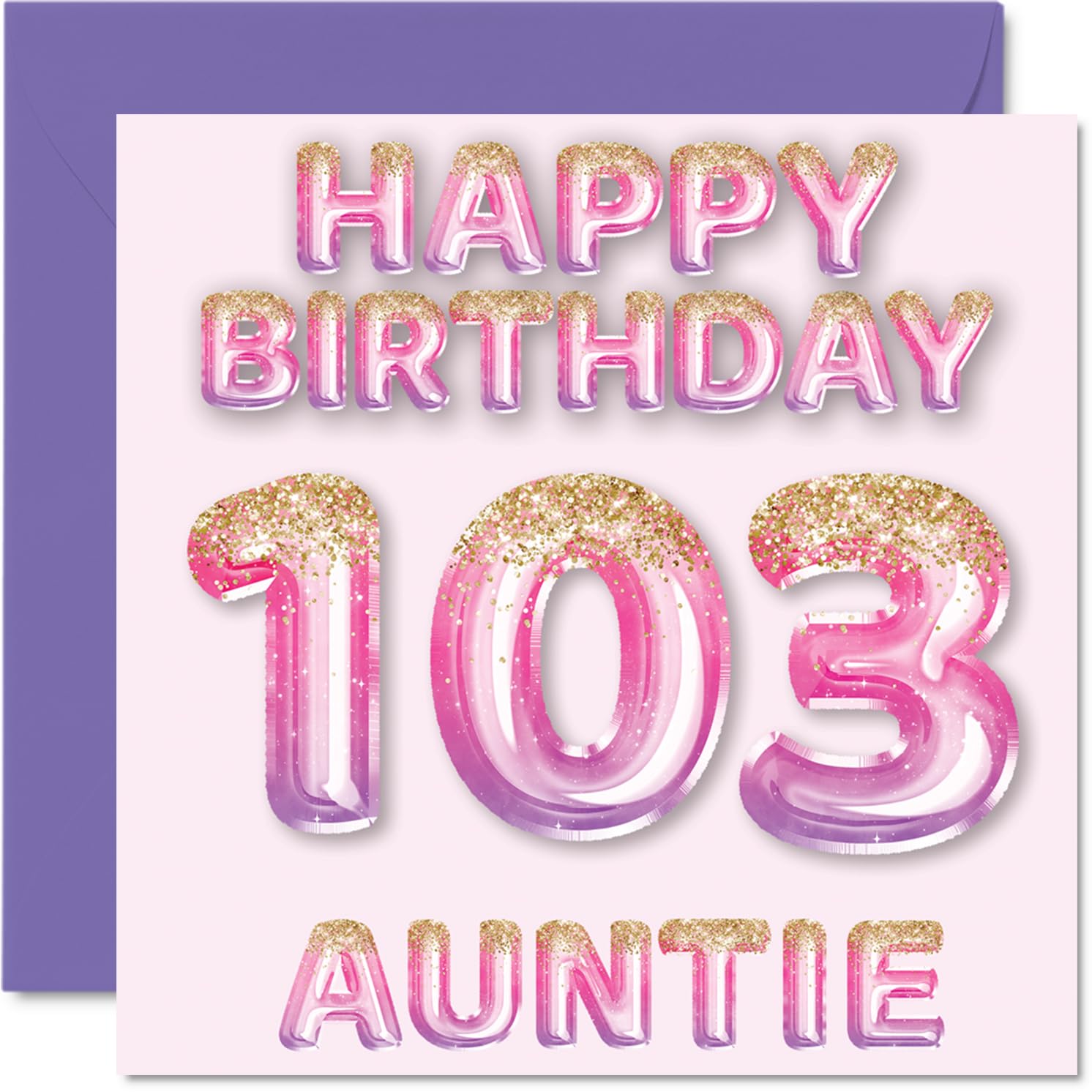 103rd Birthday Card for Auntie - Pink & Purple Glitter Balloons - Happy Birthday Cards for 103 Year Old Aunt Aunty from Nephew Niece, 145mm Bday Greeting Cards Gift