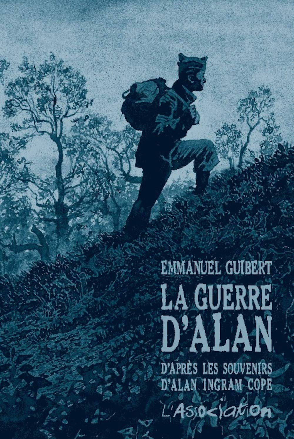 La guerre d'Alan: D'après les souvenirs d'Alan Ingram Cope