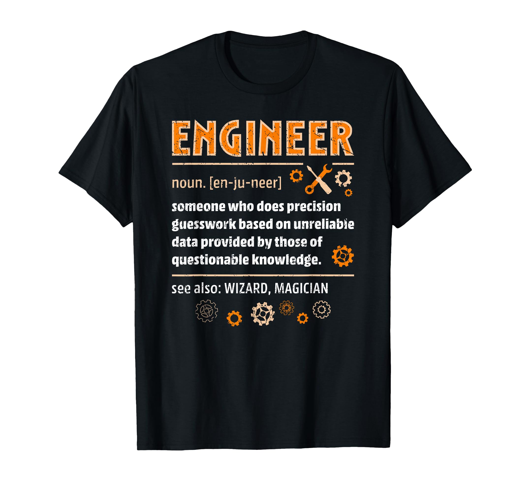 Engineer Definition Funny Engineering Nerdy Science Geek T-Shirt