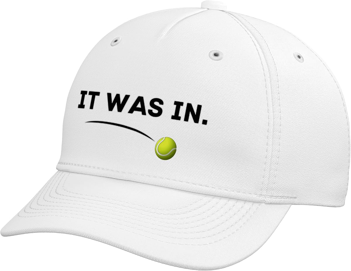 Tennis - It was in! Funny White Tennis Adjustable Baseball Hat