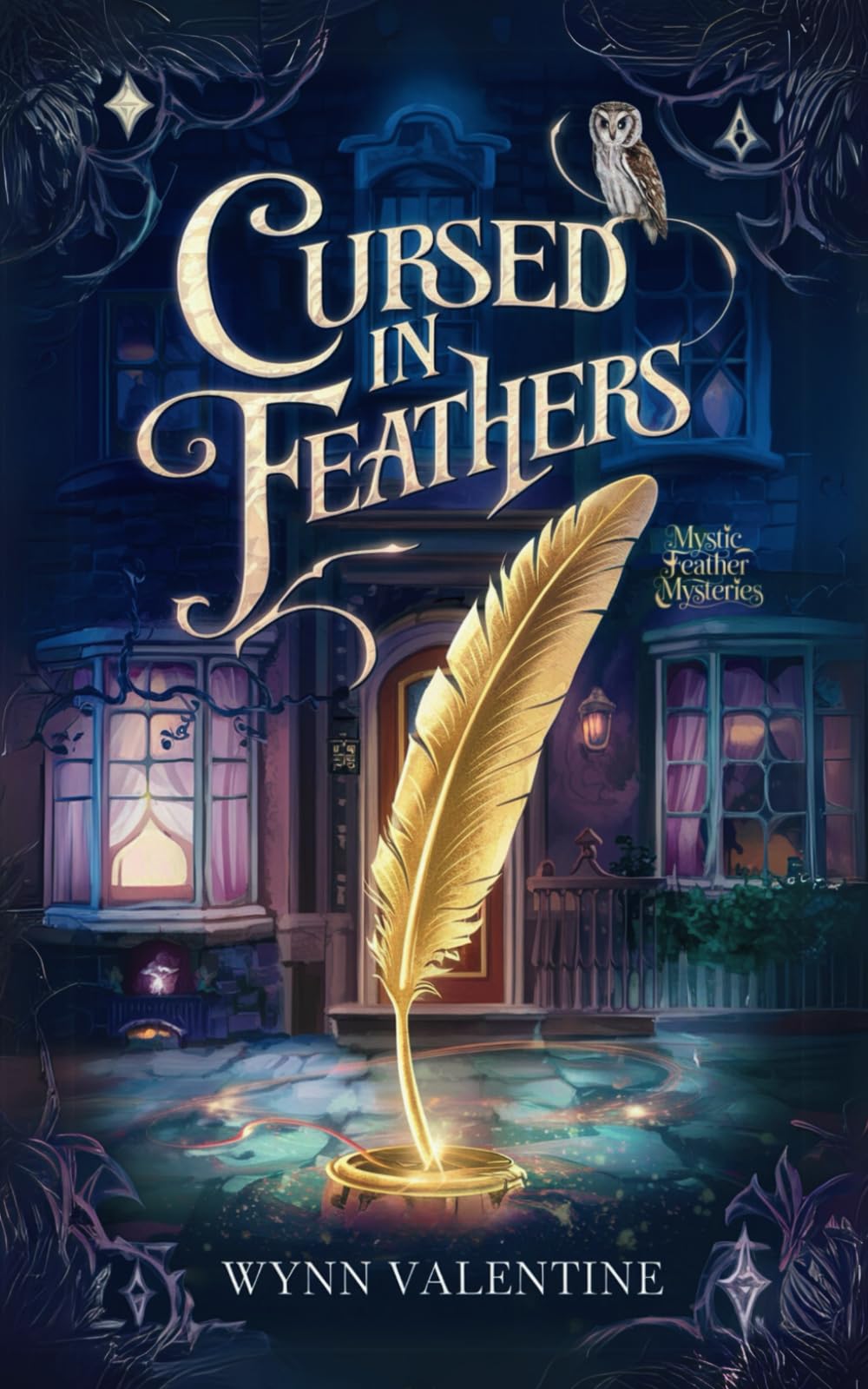 Cursed in Feathers: Secrets, Curses, and a Quill Worth Dying For: 1 (Mystic Feathers Mysteries)