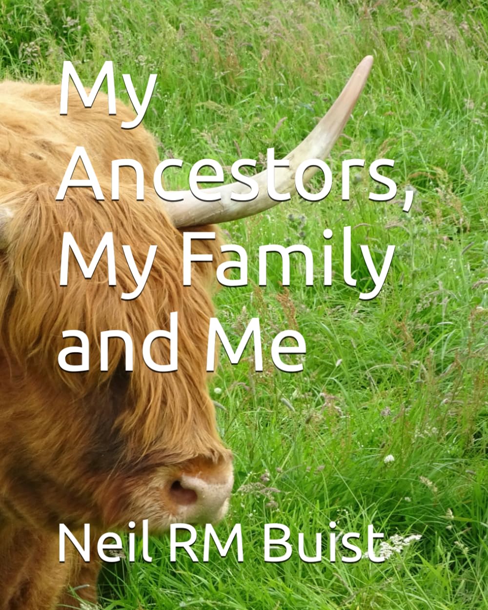 My Ancestors, My Family and Me