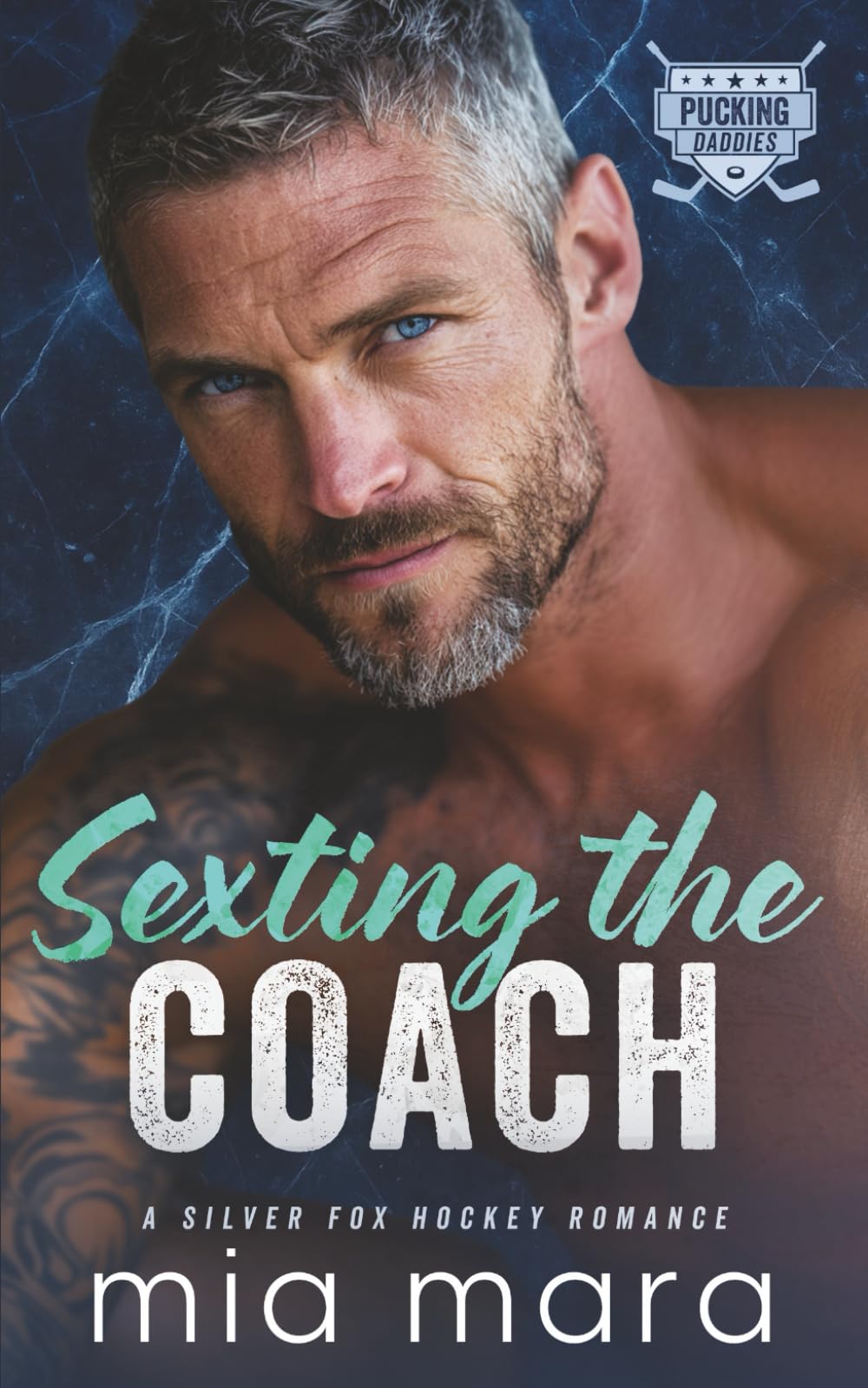 Sexting the Coach: A Silver Fox Hockey Romance (Pucking Daddies)