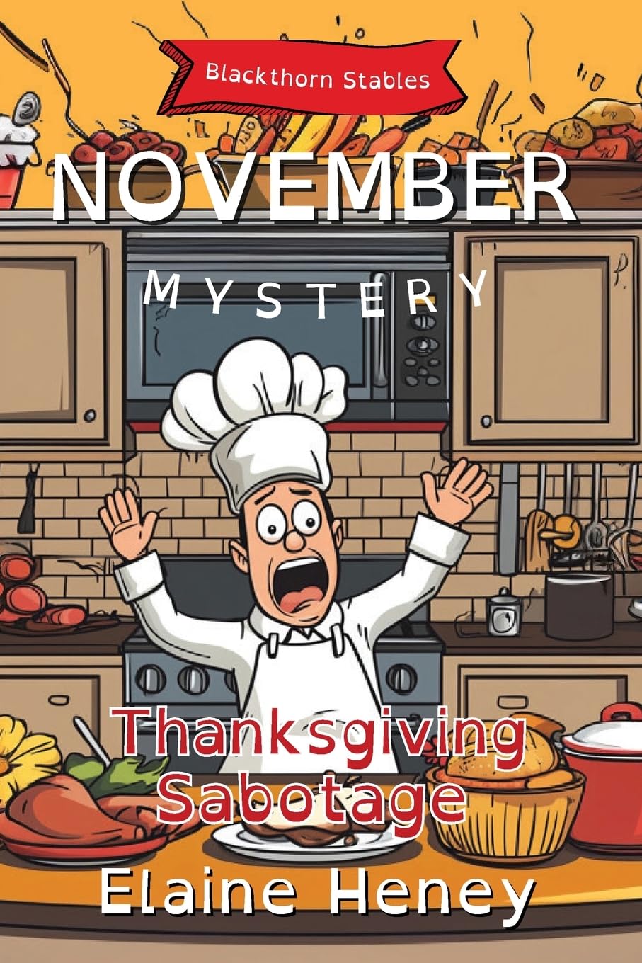 Thanksgiving Sabotage | Blackthorn Stables November Mystery - Dyslexia Font (Blackthorn Stables Dyslexia Reading Books for Kids)