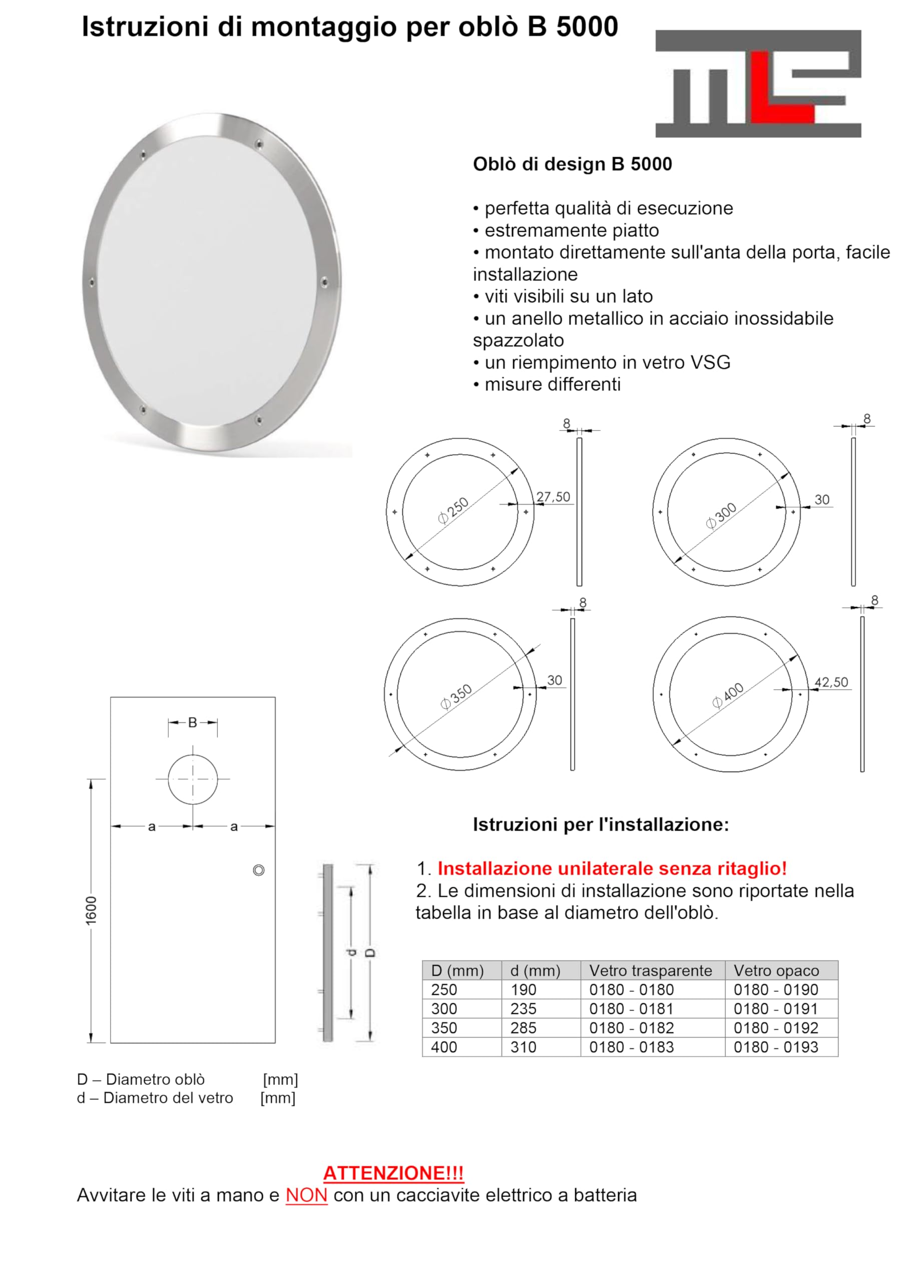 MLS Oblò B5000, Finestra per Porte in Acciaio Inox, Vetro VSG, Montaggio Diretto Sull'anta Della Porta, Senza Tagli, Viti di Visibili su un Lato, Set di 3 Pezzi x 1 Anello Ø 250 mm, Vetro Transparente