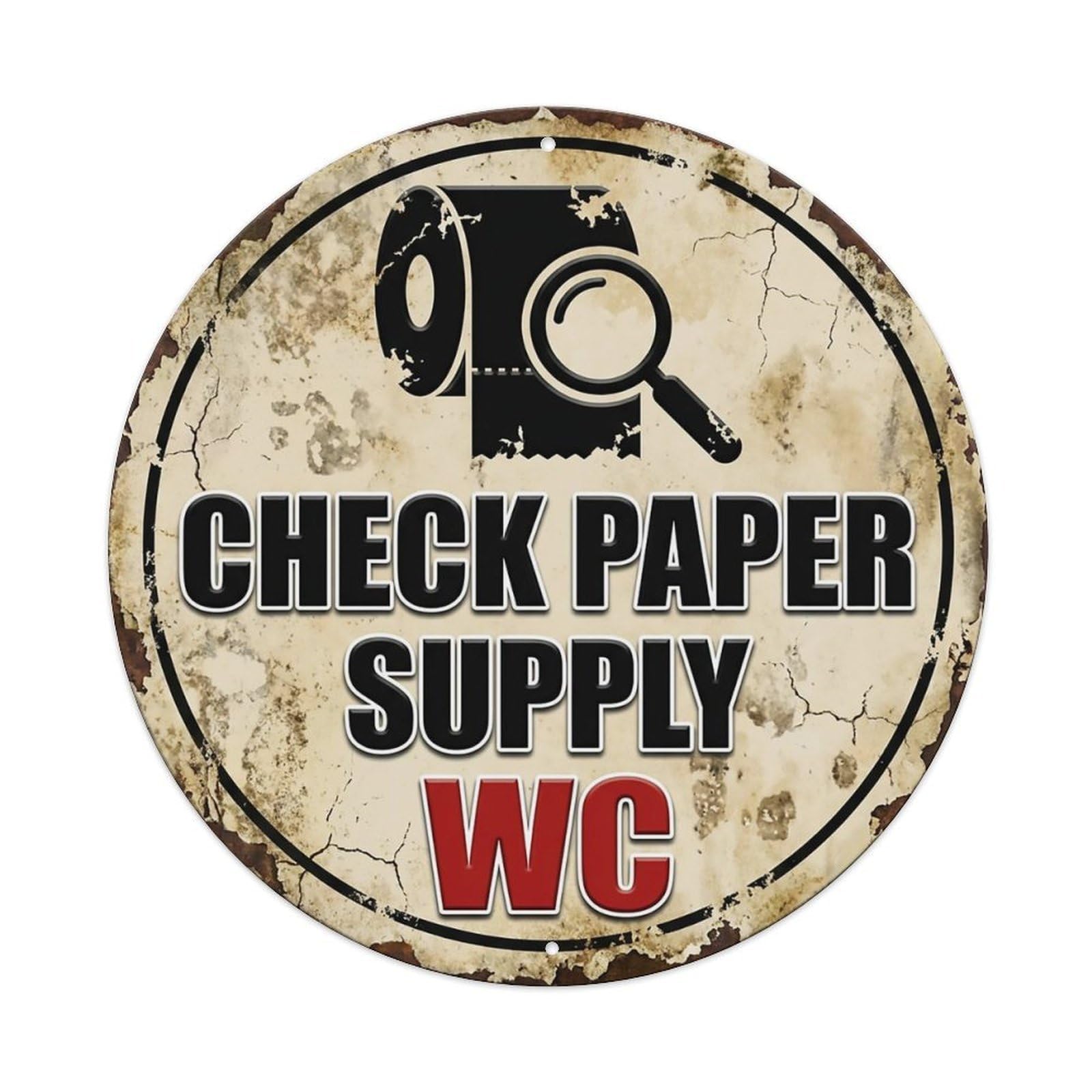 Check Paper Supply WC Warning Sign Metal Tin Sign