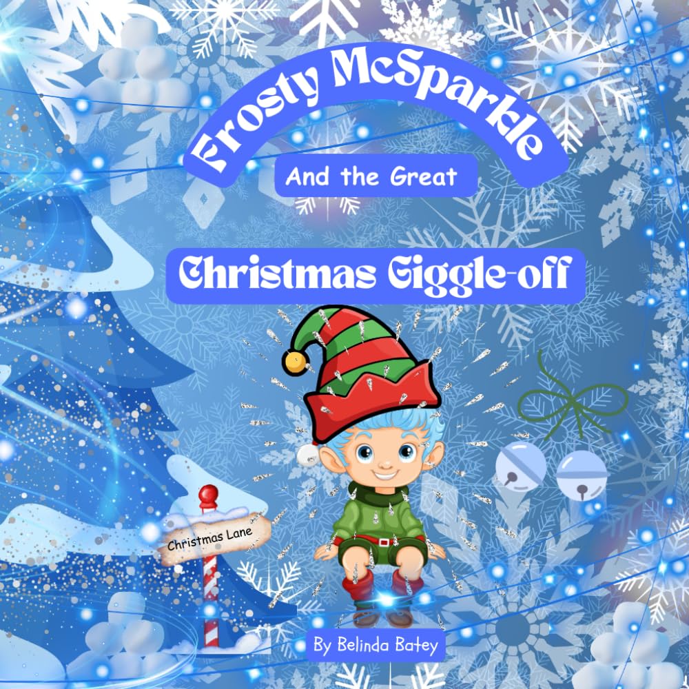 Frosty McSparkle and the great Christmas Giggle-off