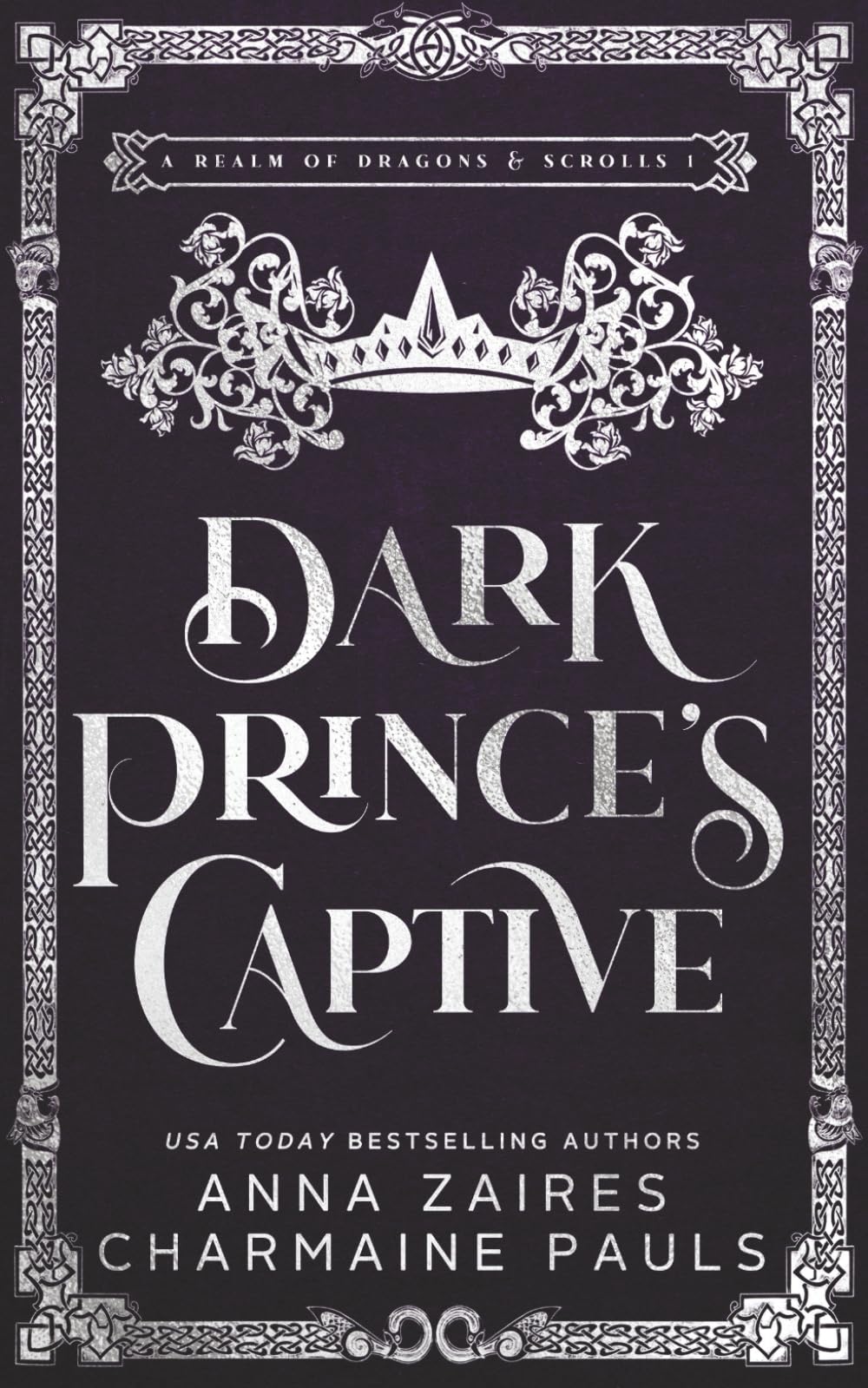 Dark Prince’s Captive (A Realm of Dragons & Scrolls)