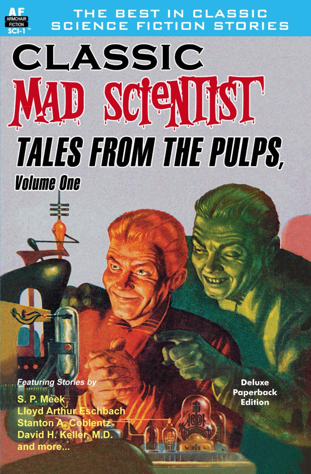 Classic Mad Scientist Tales from the Pulps, Volume One