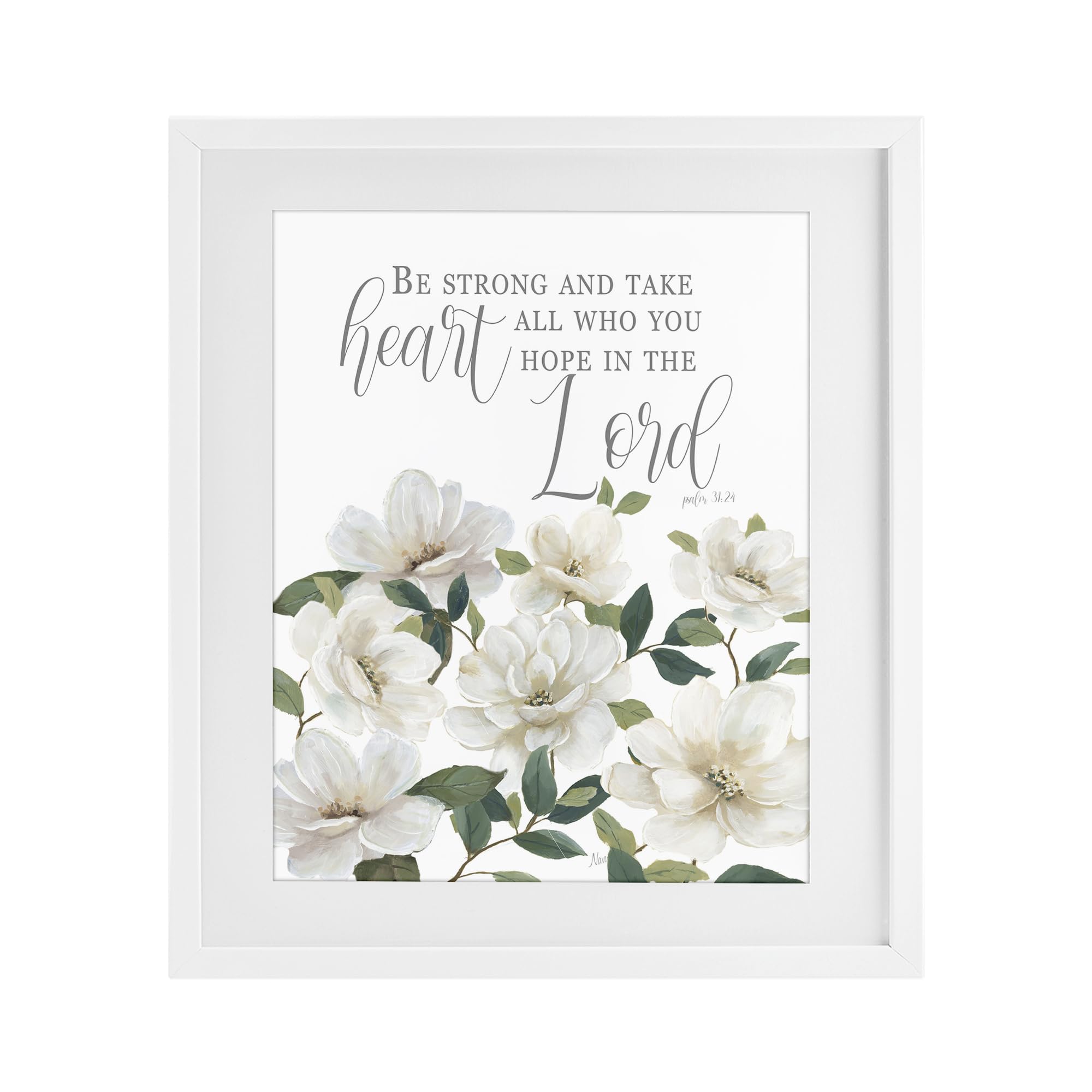 Stupell Industries 'Be Strong And Take Heart', Framed Print Under Glass, White, 17 x 21 Inches, Easy to Hang and Sturdy, Made in USA, by Nan