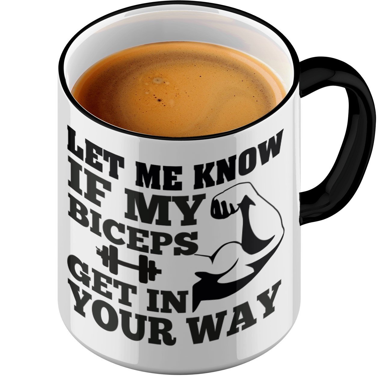 FunTasstic Mug Let Me Know If My Biceps Get in Your Way Coffee Mug Coffee Cup by Stylotex