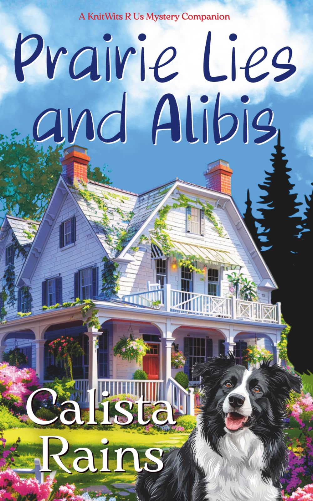 Prairie Lies and Alibis: A KnitWits R Us Mystery