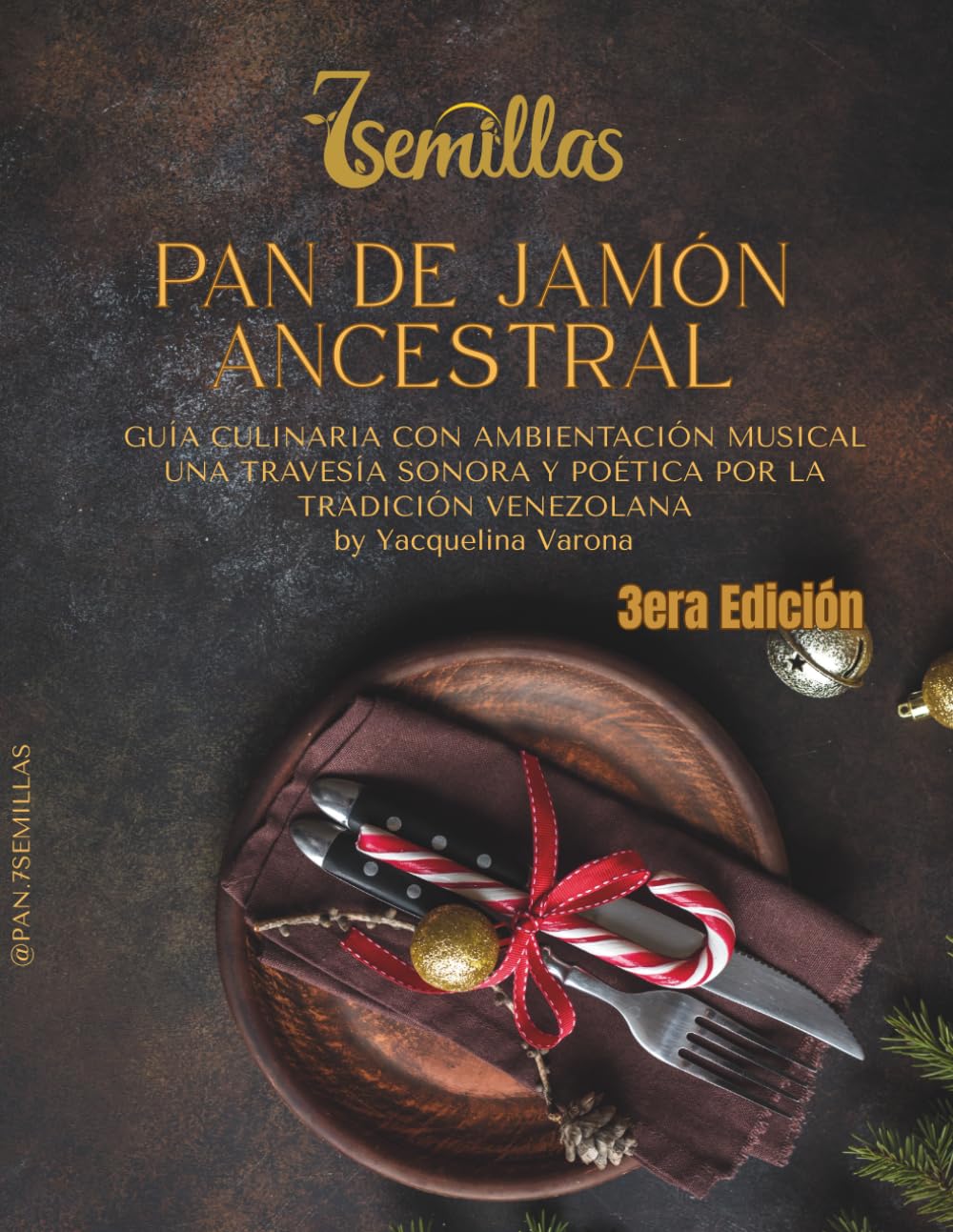 Pan de Jamón Ancestral: Guía Culinaria con Ambientación Musical: Una travesía sonora y poética por la tradición venezolana