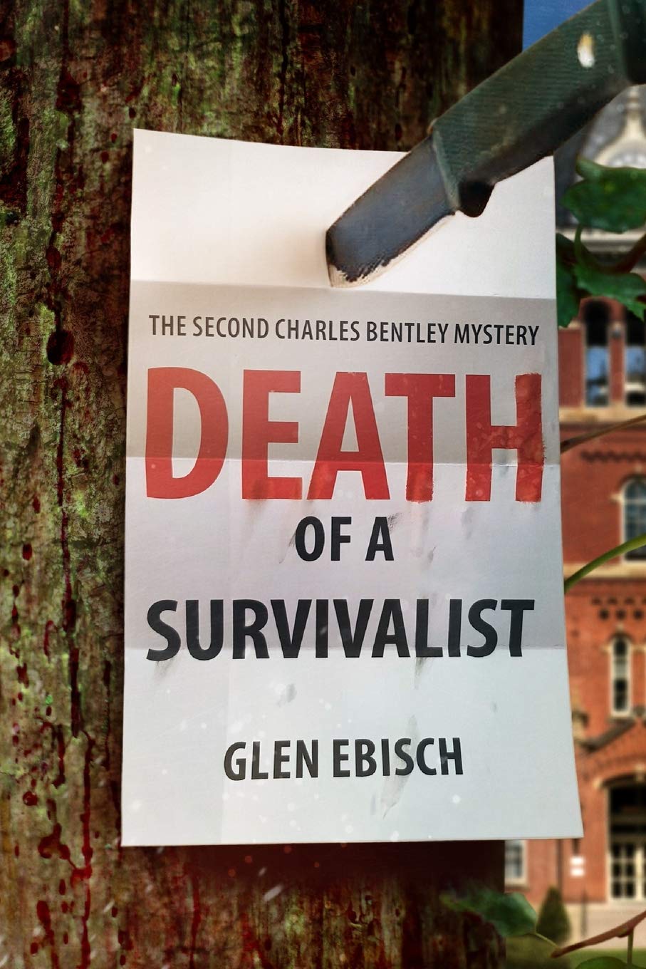 Death of a Survivalist: A Charles Bentley Mystery
