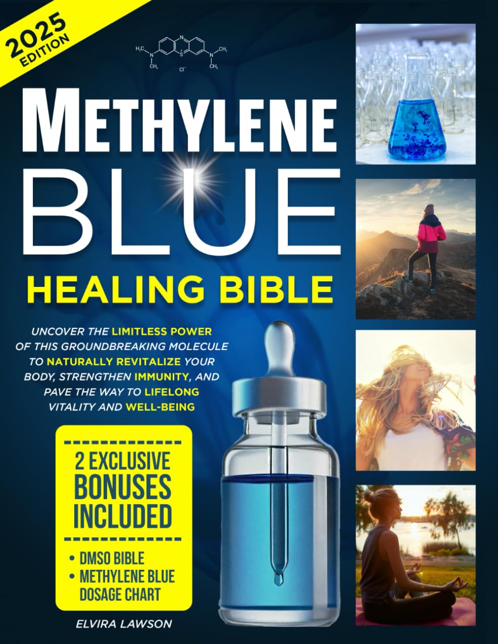 Methylene Blue Healing Bible: Uncover the Limitless Power of This Groundbreaking Molecule to Naturally Revitalize Your Body, Strengthen Immunity, and Pave the Way to Lifelong Vitality and Well-Being