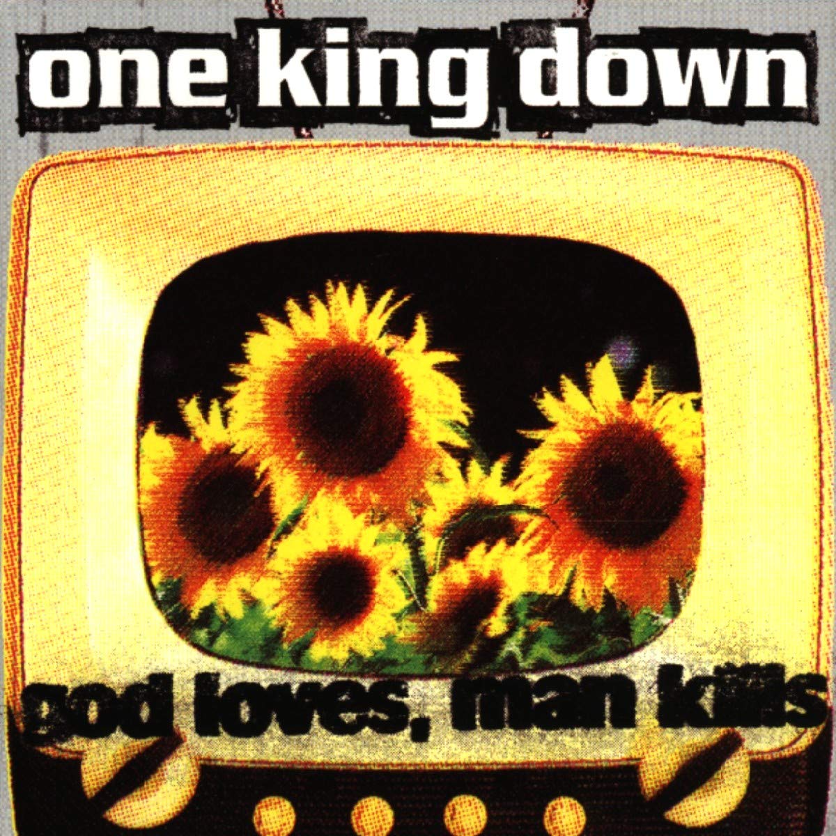 God Loves Man Kills [Audio CD] One King Down