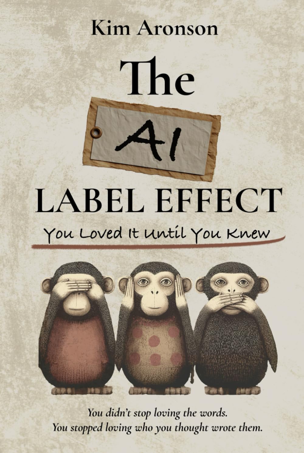 The AI Label Effect: You Loved It Until You Knew