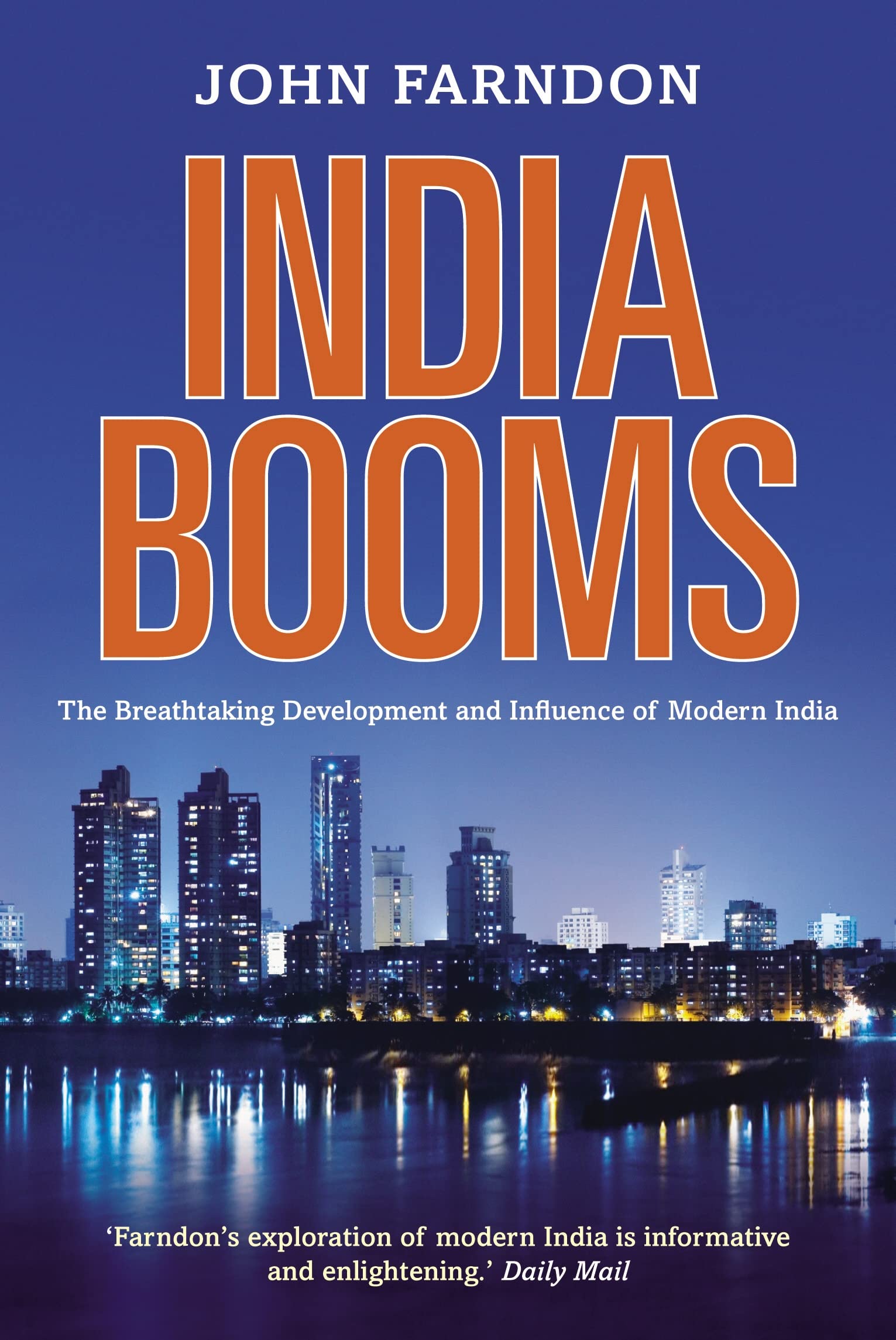 Buy India Booms: The Breathtaking Development and Influence of Modern India — BookShops.in